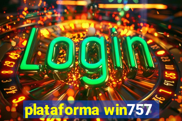 plataforma win757